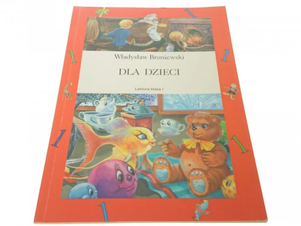 Kup online DLA DZIECI. LEKTURA KLASA I - Broniewski 1998