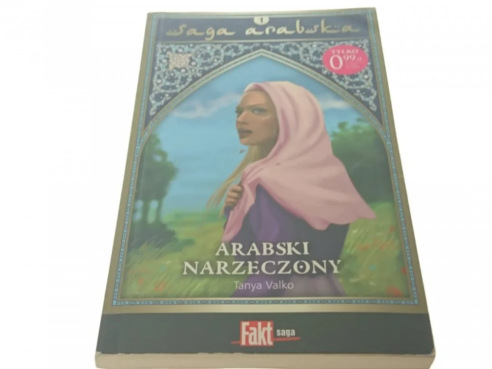 Oferta SAGA ARABSKA TOM 1 ARABSKI NARZECZONY Tanya Valko