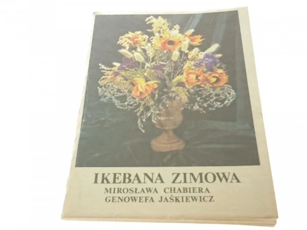 IKEBANA ZIMOWA - Mirosława Chabiera 1989 Promocja