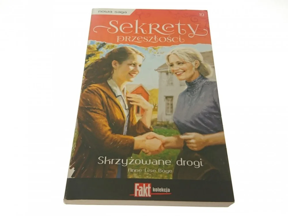Najlepsza cena SEKRETY PRZESZŁOŚCI TOM 19 SKRZYŻOWANE DROGI 2015