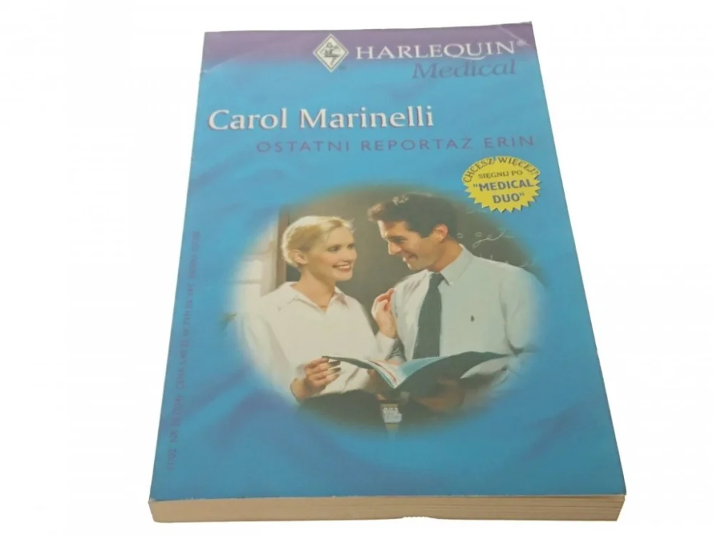 OSTATNI REPORTAŻ ERIN - Carol Marinelli 2002 Ostatnia szansa