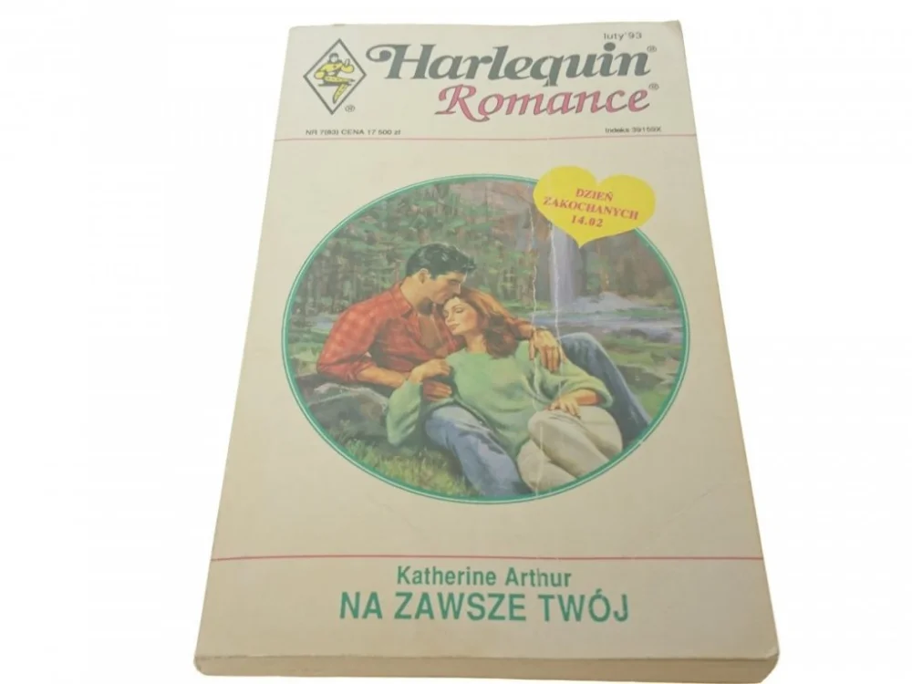 NA ZAWSZE TWÓJ - Katherine Arthur 1993 Wyjątkowa oferta
