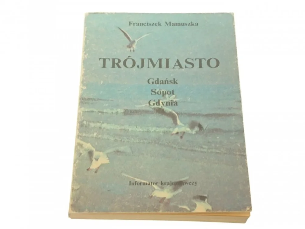 TRÓJMIASTO. GDAŃSK SOPOT GDYNIA - Mamuszka 1988 Oferta limitowana