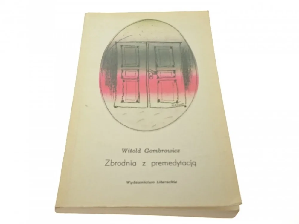 Szybka dostawa ZBRODNIA Z PREMEDYTACJĄ - Witold Gombrowicz 1989