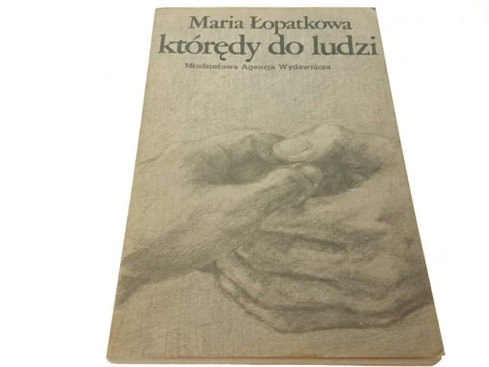 KTÓRĘDY DO LUDZI - Maria Łopatkowa 1982 Bestseller