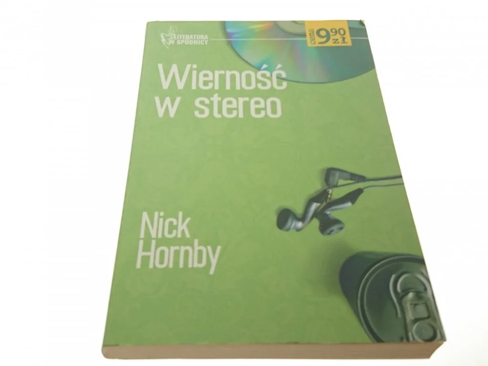WIERNOŚĆ W STEREO - Nick Hornby 2005 Ostatnie sztuki