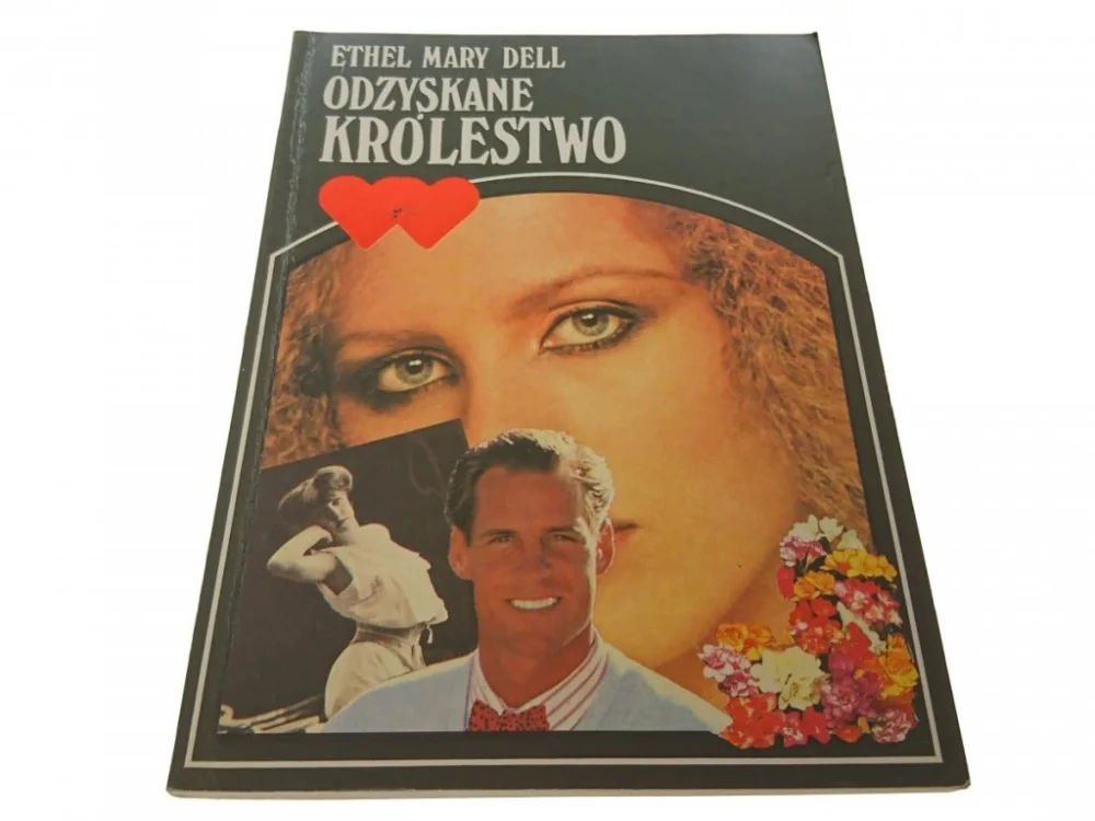 ODZYSKANE KRÓLESTWO - Ethel Mary Dell 1992 Wybór klientów