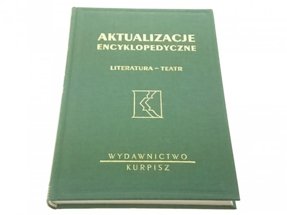 AKTUALIZACJE ENCYKLOPEDYCZNE TOM 1 LITERATURA Tylko dziś