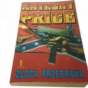 Bestseller ZŁOTA PRZEPRAWA - Anthony Price 1992