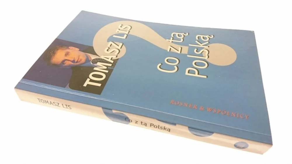 CO Z TĄ POLSKĄ - Tomasz Lis 2003 Nie przegap