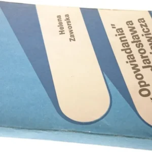 'OPOWIADANIA' JAROSŁAWA IWASZKIEWICZA - Zaworska Nie przegap