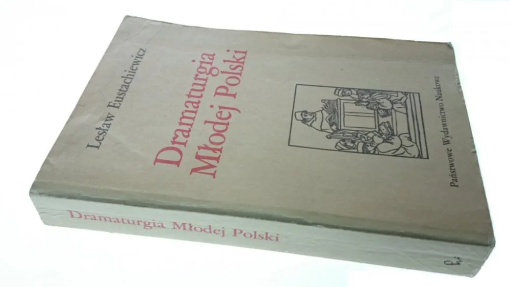 DRAMATURGIA MŁODEJ POLSKI - Eustachiewicz 1986 Bezpieczne zakupy