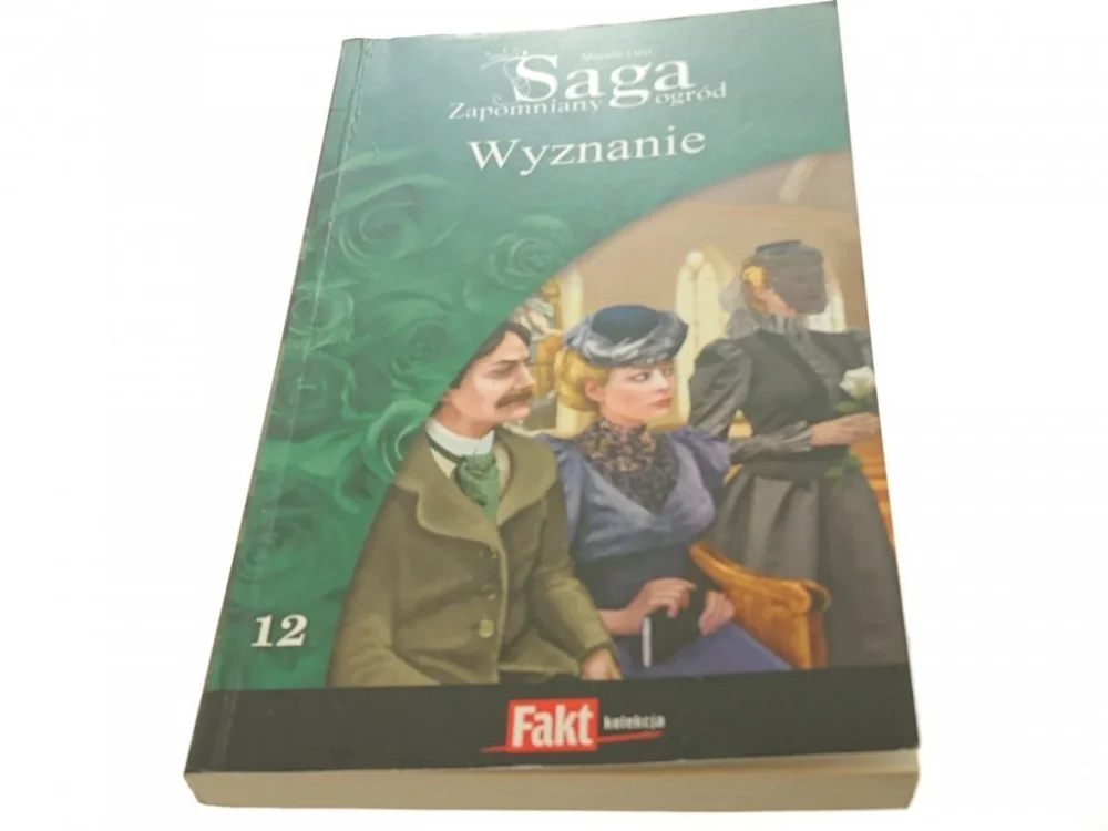 SAGA ZAPOMNIANY OGRÓD TOM 12 WYZNANIE 2008 Tylko do końca tygodnia