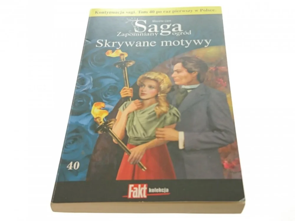 SAGA ZAPOMNIANY OGRÓD TOM 40 SKRYWANE MOTYWY 2015 Ostatnie sztuki