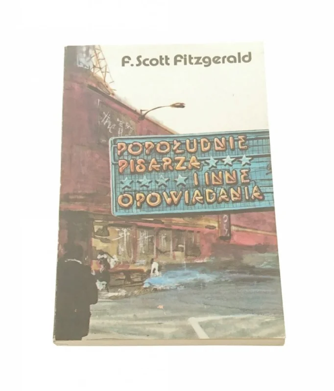 Premium POPOŁUDNIE PISARZA I INNE OPOWIADANIA - Fitzgerald
