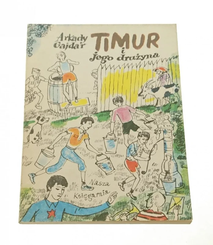 Niska cena TIMUR I JEGO DRUŻYNA - Arkady Gajdar 1986