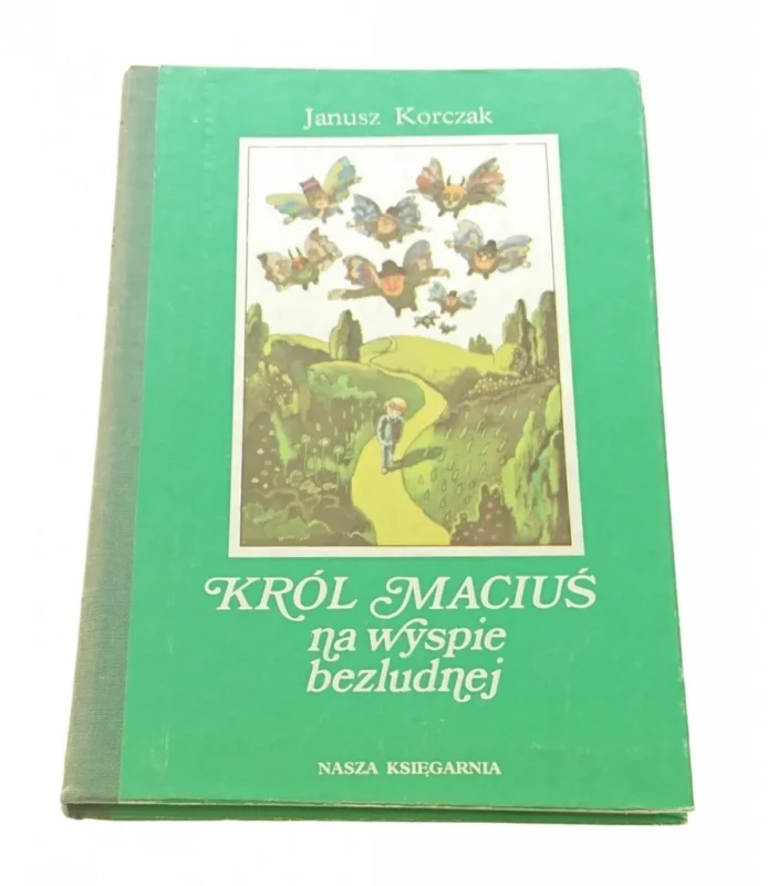 Hit sprzedaży KRÓL MACIUŚ NA WYSPIE BEZLUDNEJ - Korczak 1984