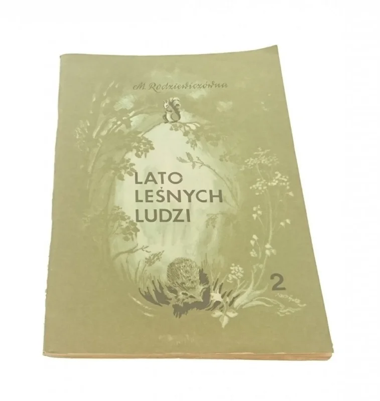 Bestseller LATO LEŚNYCH LUDZI TOM 2 Maria Rodziewiczówna 1984