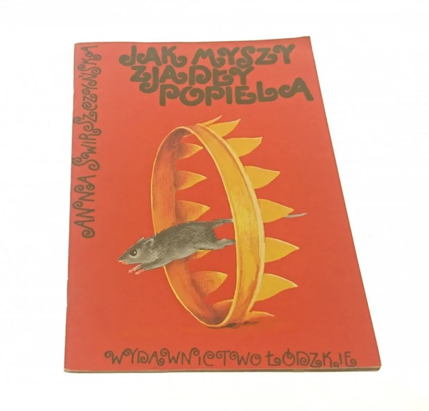JAK MYSZY ZJADŁY POPIELA - Anna Świrszczyńska 1983 Darmowy zwrot