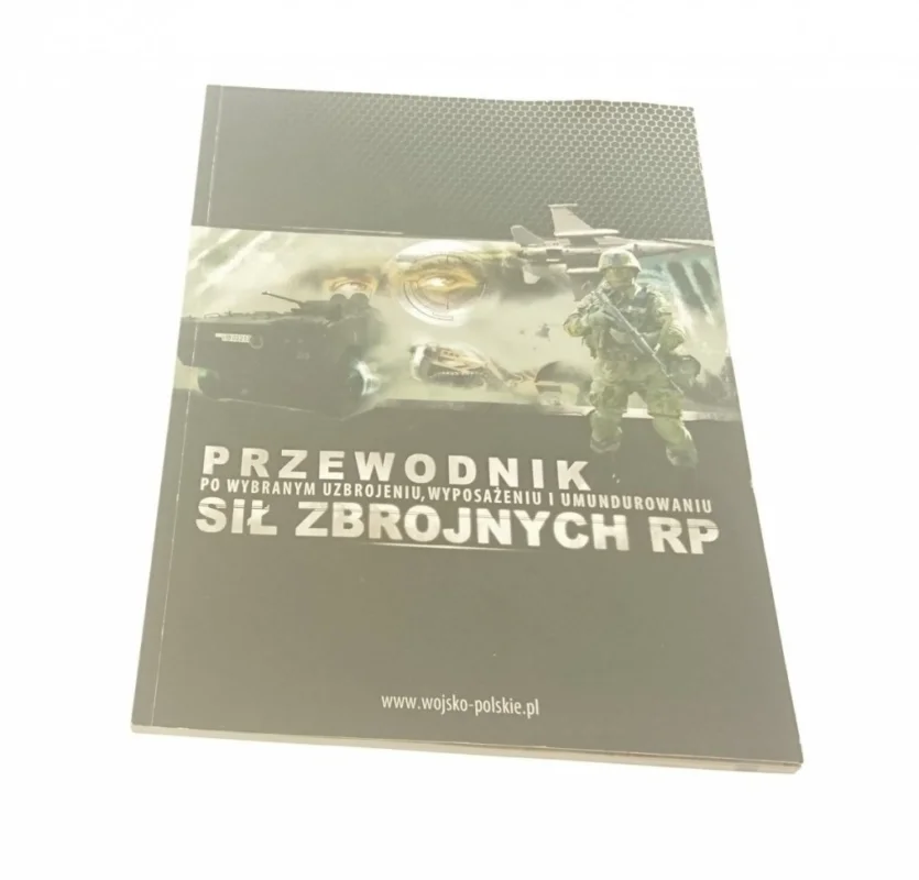 Wyprzedaż PRZEWODNIK SIŁ ZBROJNYCH RP PO WYBRANYM UZBROJENIU