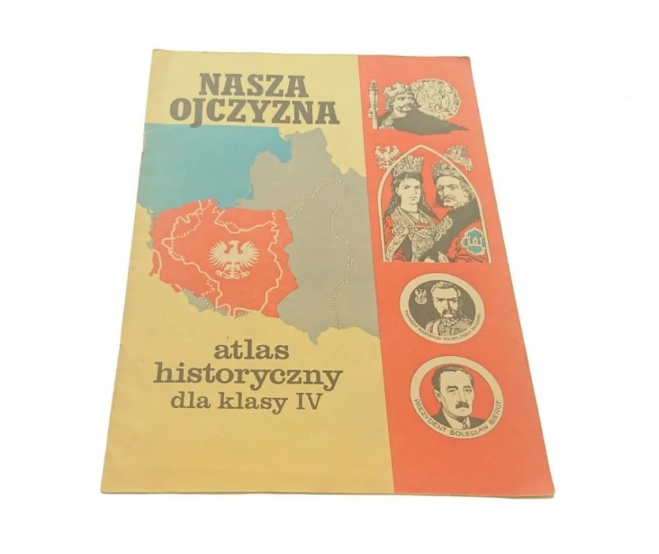 Wyprzedaż NASZA OJCZYZNA. ATLAS HISTORYCZNY DLA KLASY IV