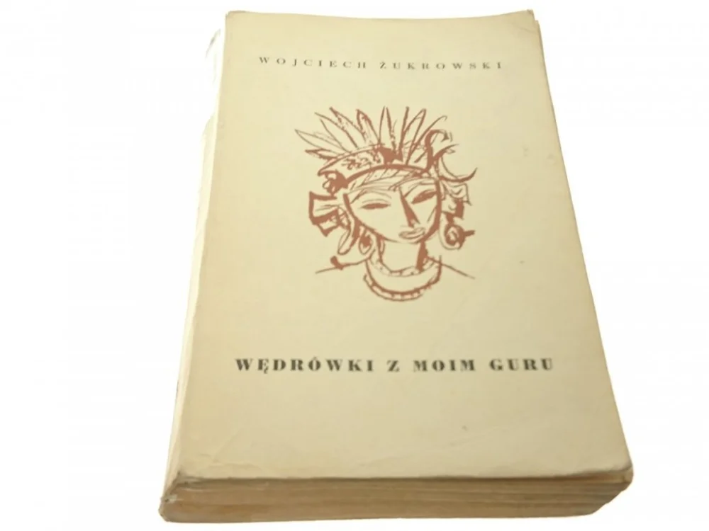 Sprawdź teraz WĘDRÓWKI Z MOIM GURU - Wojciech Żukrowski 1960