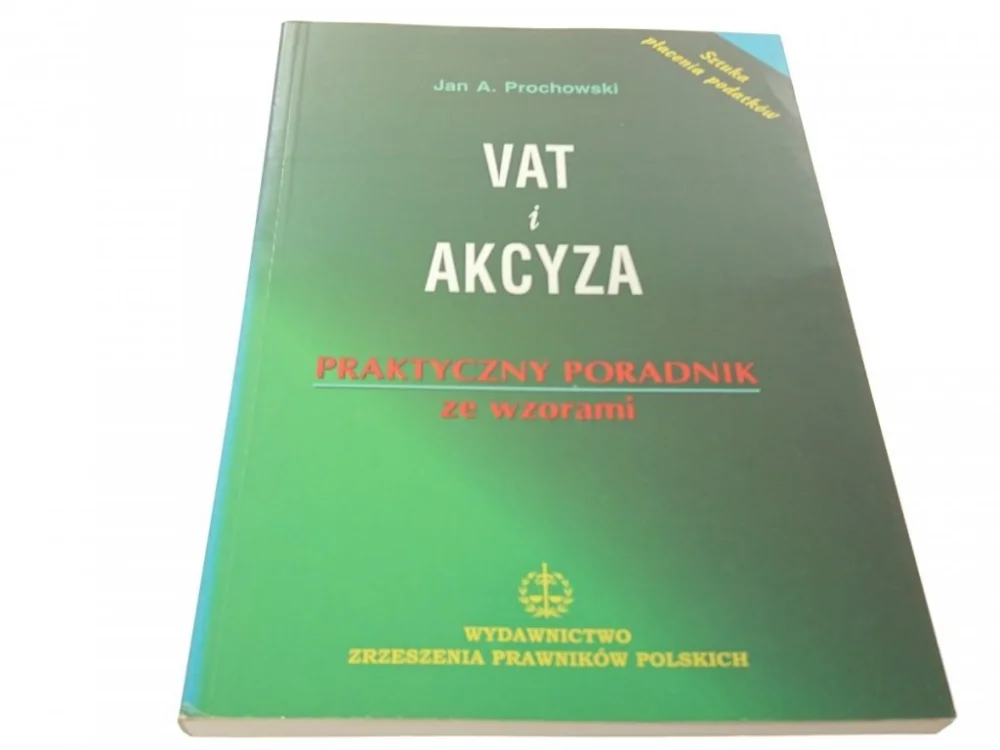 VAT I AKCYZA - Jan A. Prochowski 1997 Rabat