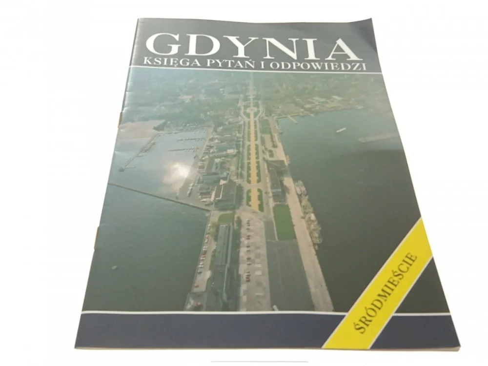 Oferta czasowa GDYNIA. KSIĘGA PYTAŃ I ODPOWIEDZI CZ.1 ŚRÓDMIEŚCIE