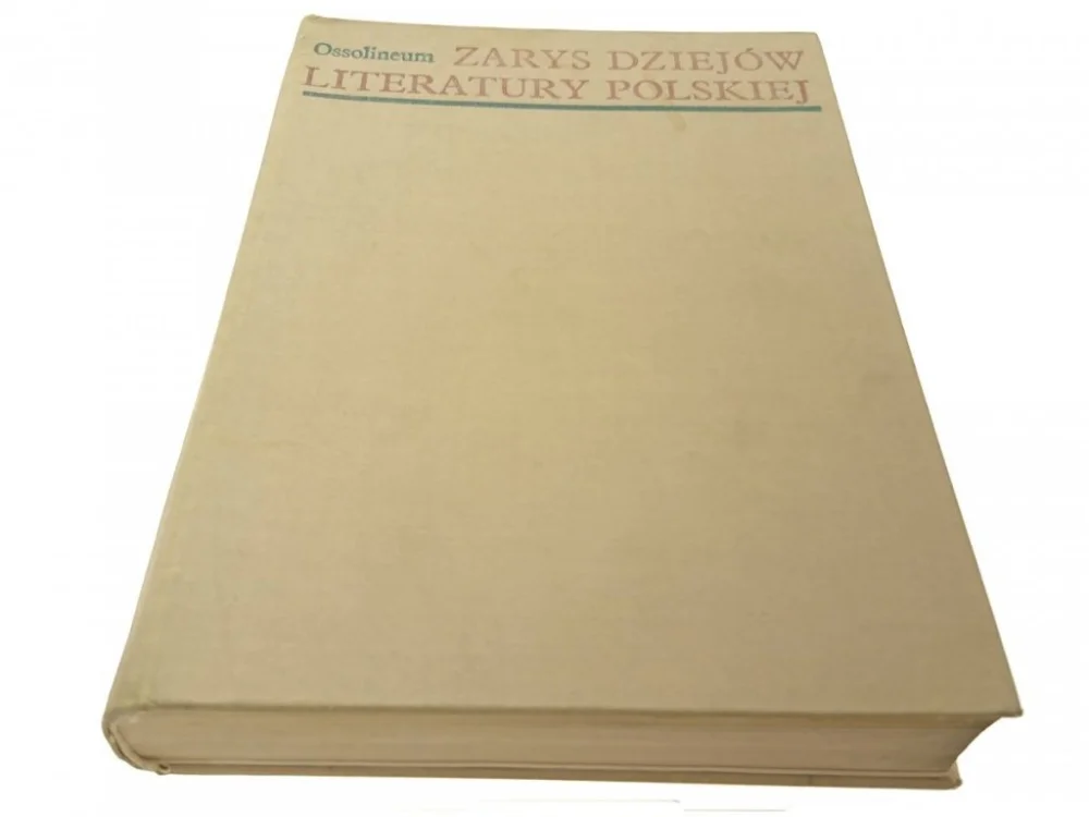 Darmowy zwrot ZARYS DZIEJÓW LITERATURY POLSKIEJ 1974