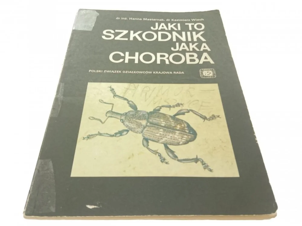 JAKI TO SZKODNIK JAKA CHOROBA - Masternak 1988 Łatwy zwrot