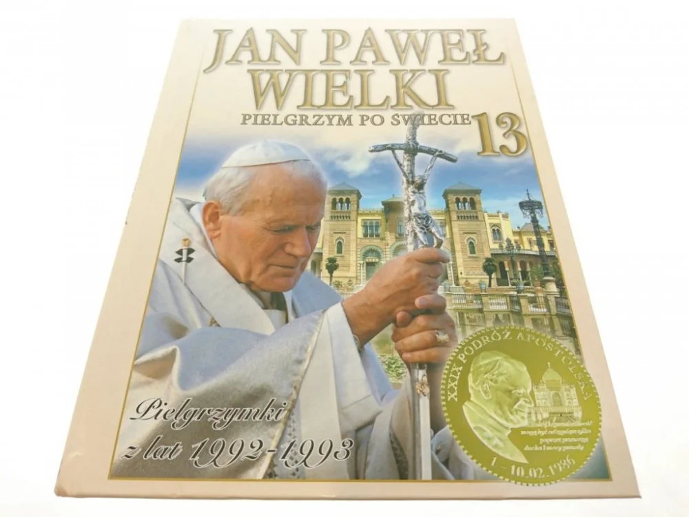 JAN PAWEŁ II WIELKI PIELGRZYM PO ŚWIECIE - 13 Okazja