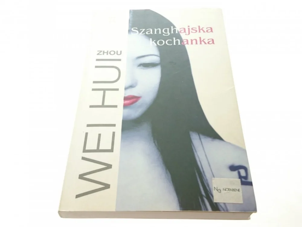 SZANGHAJSKA KOCHANKA - Zhou Wei Hui 2002 Super okazja