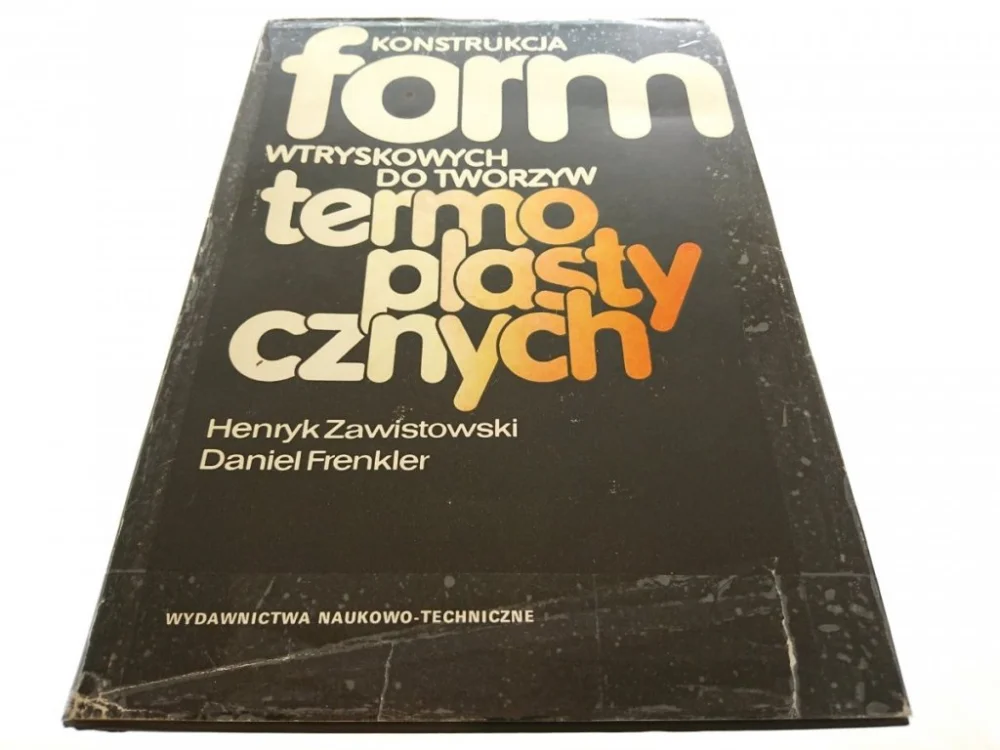 KONSTRUKCJA FORM WTRYSKOWYCH DO TWORZYW... 1984 Hit cenowy