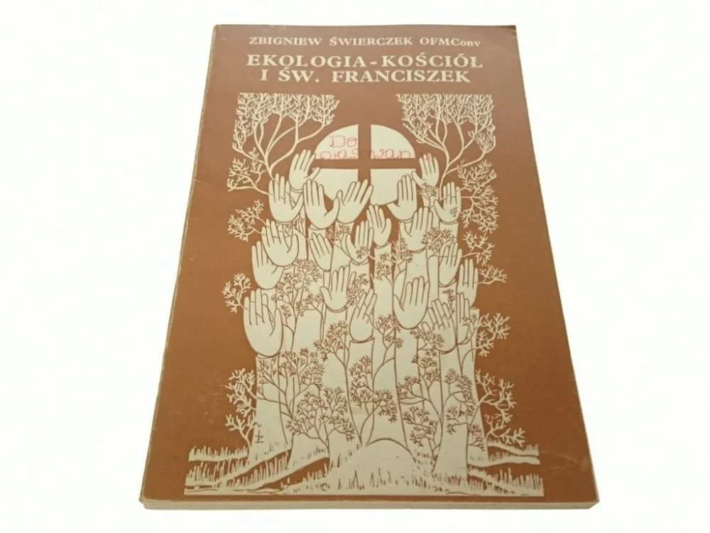 EKOLOGIA - KOŚCIÓŁ I ŚW. FRANCISZEK Świerczek 1990 Sprawdź teraz