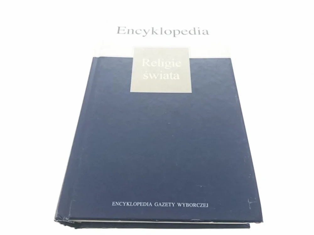 ENCYKLOPEDIA. RELIGIE ŚWIATA Kup online