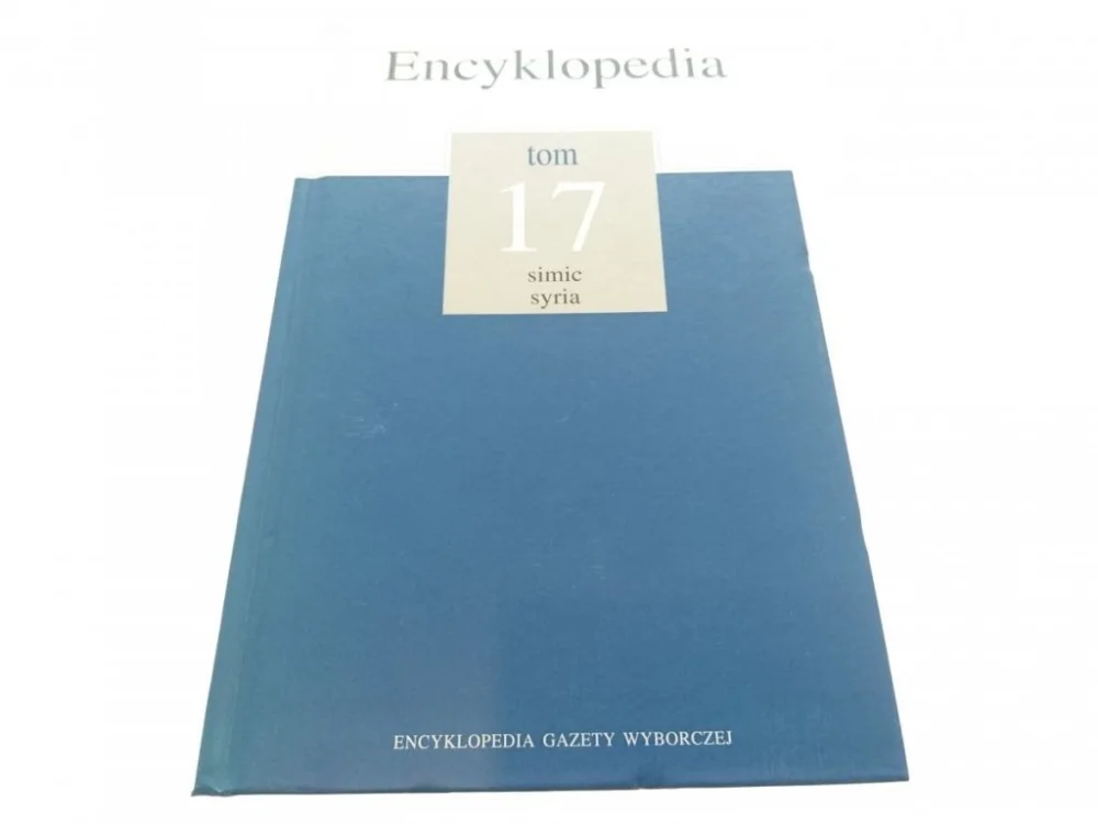 Darmowy zwrot ENCYKLOPEDIA TOM 17 SIMIC-SYRIA