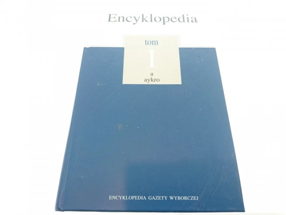 ENCYKLOPEDIA TOM 1 A-AYKRO Oferta limitowana