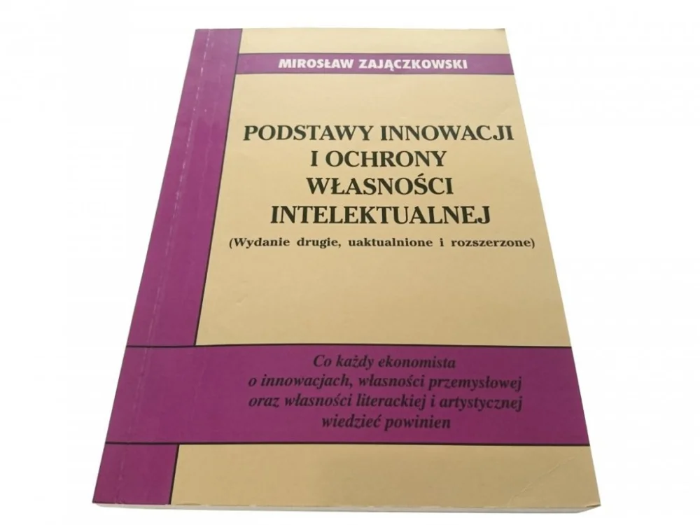 PODSTAWY INNOWACJI I OCHRONY WŁASNOŚCI... 2001 Darmowy zwrot
