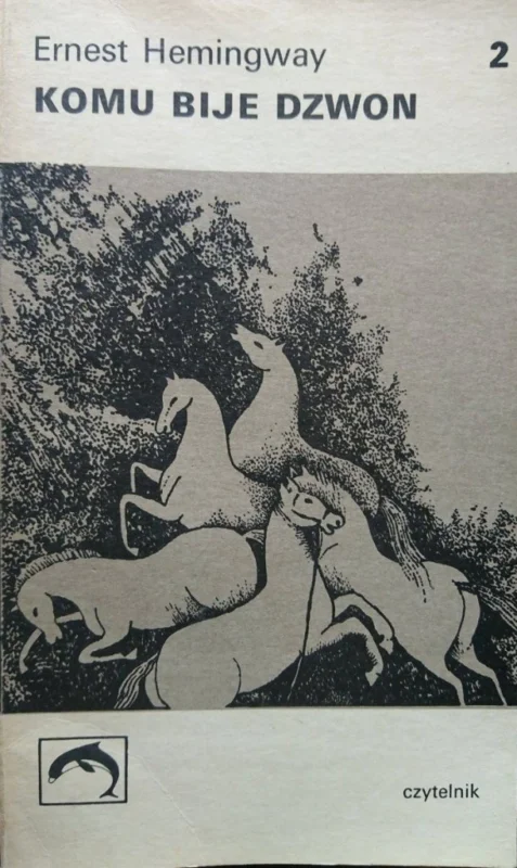 KOMU BIJE DZWON TOM 2 - Ernest Hemingway 1973 Okazja