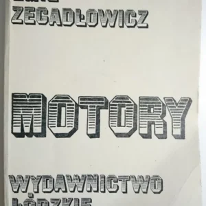 MOTORY - Emil Zegadłowicz 1981 Taniej