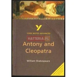 Bezpieczne zakupy YORK NOTES ADVANCED. WILLIAM SHAKESPEARE - ANTONY AND CLEOPATRA