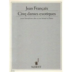 Jean Françaix CINQ DANSES EXOTIQUES POUR SAXOPHONE ALTO EN MI BEMOL ET PIANO Wysoka jakość