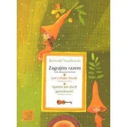 ZAGRAJMY RAZEM - DUETY SKRZYPCOWE DLA DZIECI Romuald Twardowski Tylko do końca tygodnia