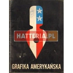 GRAFIKA AMERYKAŃSKA. KATALOG WYSTAWY Niska cena