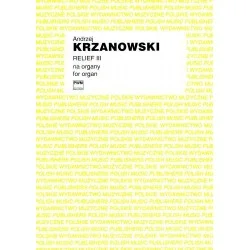 RELIEF III NA ORGANY Andrzej Krzanowski Nowy