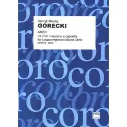 Zniżka Henryk Mikołaj Górecki AMEN NA CHÓR MIESZANY A CAPPELLA, OP. 34 (PART. STUDYJNA)