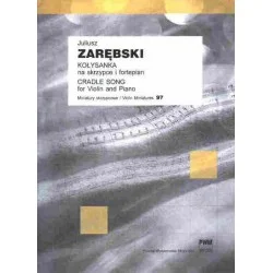 Popularny KOŁYSANKA NA SKRZYPCE I FORTEPIAN Juliusz Zarębski