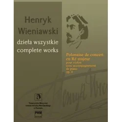 POLONEZ KONCERTOWY D-DUR OP. 4 NA SKRZYPCE I FORTEPIAN: Henryk Wieniawski Zamów dziś