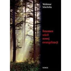 Zniżka FENOMEN SZKÓŁ NOWEJ EWANGELIZACJI. STUDIUM SOCJOLOGICZNO-PASTORALNE