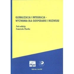Cena promocyjna GLOBALIZACJA I INTEGRACJA - WYZWANIA DLA GOSPODARKI I ROZWOJU